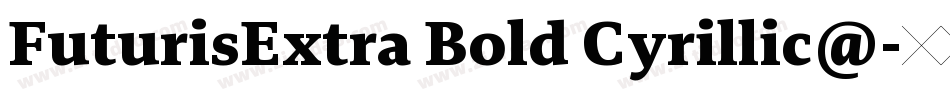 FuturisExtra Bold Cyrillic@字体转换